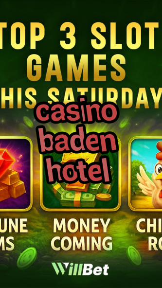 casino baden hotel-azartmaniacasino.igamblingorder.com